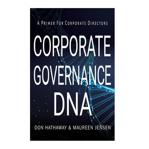 Corporate Governance DNA: A primer for Corporate Directors - Hardcover
