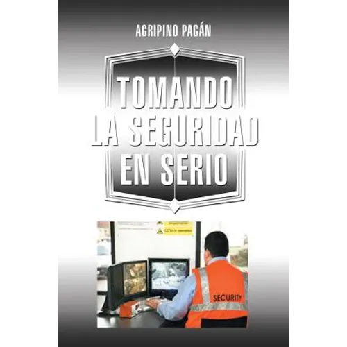 Tomando La Seguridad En Serio - Paperback