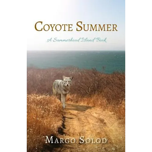 Coyote Summer: A Summerhood Island Book - Paperback