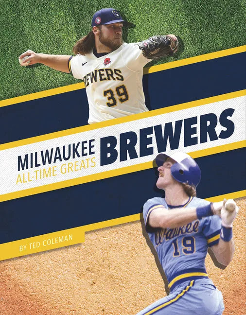 Milwaukee Brewers All-Time Greats - Library Binding