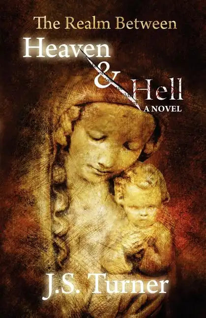 The Realm Between Heaven and Hell - Paperback