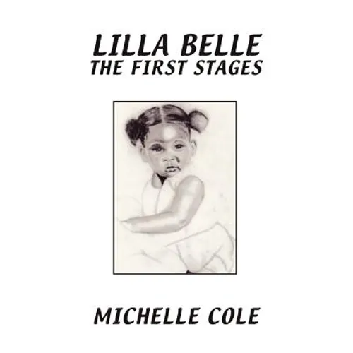 Lilla Belle the First Stages - Hardcover