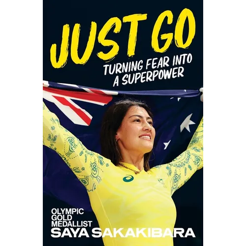 Just Go: Turning fear into a superpower - Paperback
