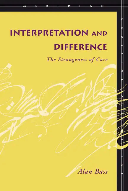 Interpretation and Difference: The Strangeness of Care - Paperback