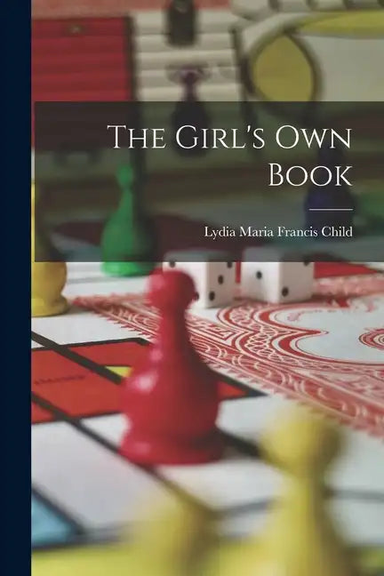 The Girl's Own Book - Paperback