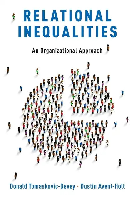 Relational Inequalities: An Organizational Approach - Paperback