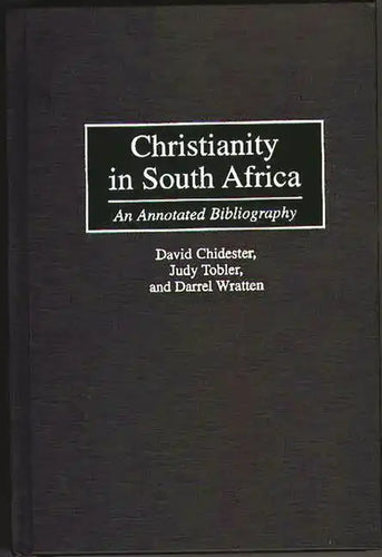 Christianity in South Africa: An Annotated Bibliography - Hardcover