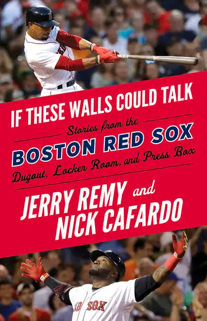 If These Walls Could Talk: Boston Red Sox - Paperback