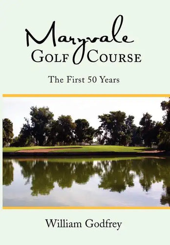 Maryvale Golf Course - Hardcover