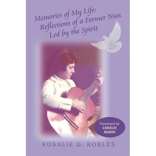 Memories of My Life: Reflections of a Former Nun Led by the Spirit - Paperback