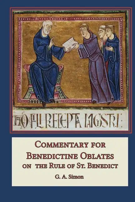 Commentary for Benedictine Oblates: On the Rule of St. Benedict - Paperback