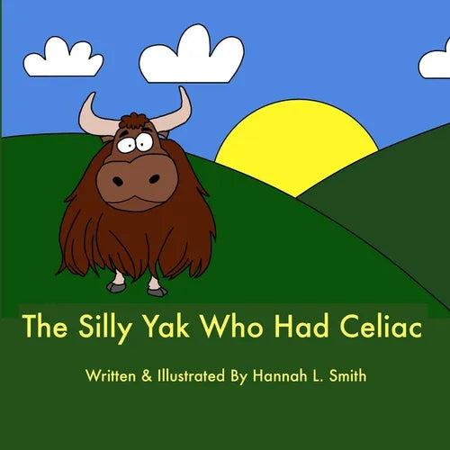 The Silly Yak Who Had Celiac - Paperback