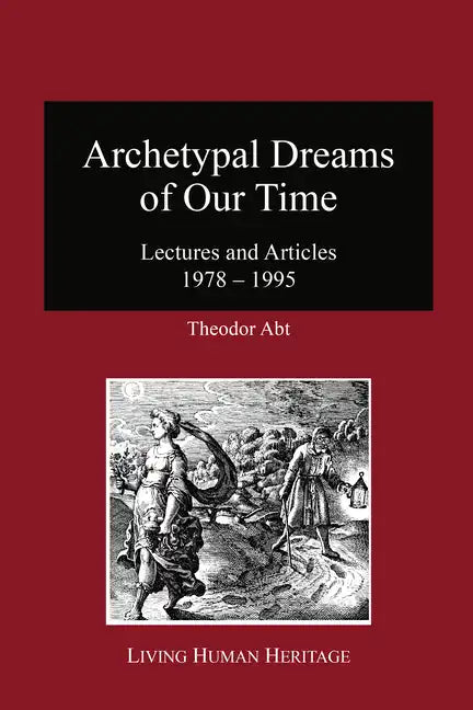 Archetypal Dreams of Our Time - Hardcover