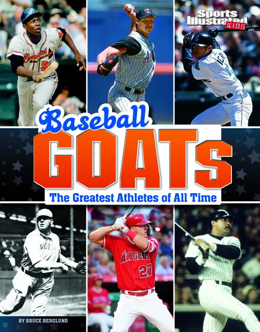 Baseball Goats: The Greatest Athletes of All Time - Paperback