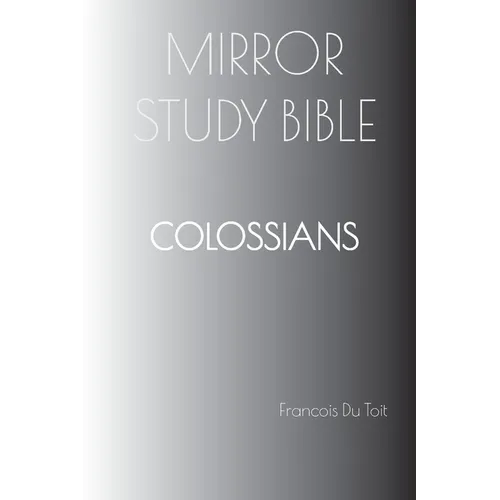 COLOSSIANS Mirror Study Bible - Paperback