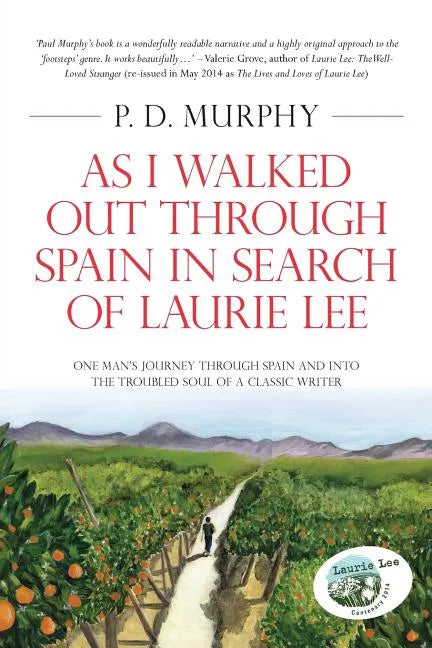 As I Walked Out Through Spain in Search of Laurie Lee - Paperback