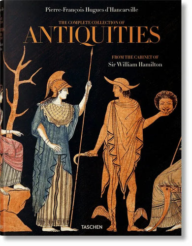 D'Hancarville. the Complete Collection of Antiquities from the Cabinet of Sir William Hamilton - Hardcover