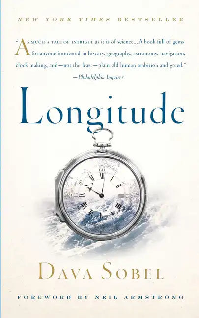 Longitude: The True Story of a Lone Genius Who Solved the Greatest Scientific Problem of His Time - Paperback