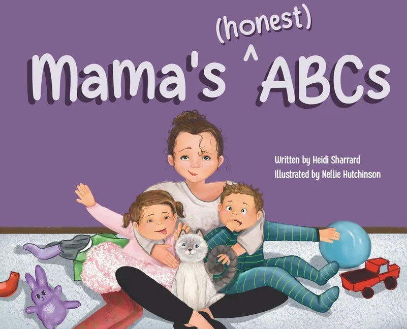 Mama's (honest) ABCs - Hardcover