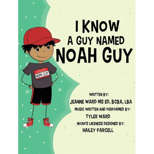 I Know a Guy Named Noah Guy - Hardcover