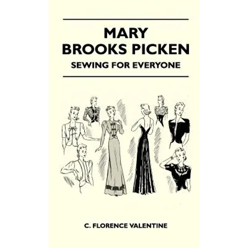 Mary Brooks Picken - Sewing For Everyone - Hardcover