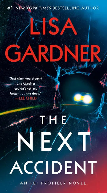 The Next Accident: An FBI Profiler Novel - Paperback