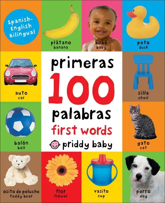 First 100 Padded: First 100 Words Bilingual - Board Book