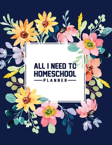 All I Need to Homeschool Planner - Paperback
