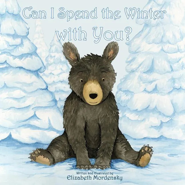 Can I Spend the Winter with You? - Paperback