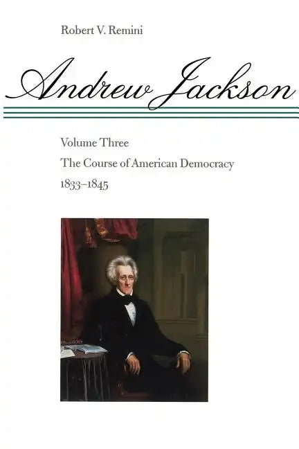 The Course of American Democracy, 1833-1845 - Paperback