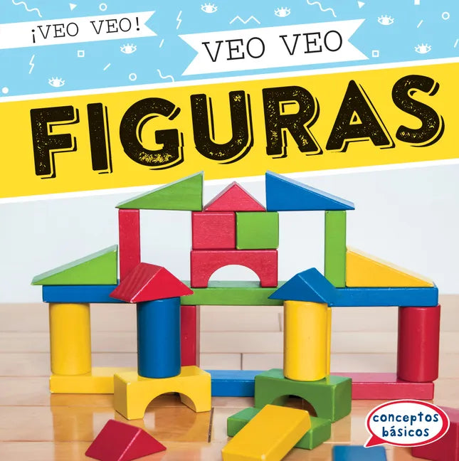 Veo Veo Figuras (I Spy Shapes) - Library Binding