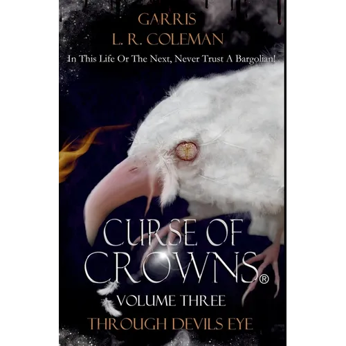 Curse of Crowns Through Devils Eye - Hardcover