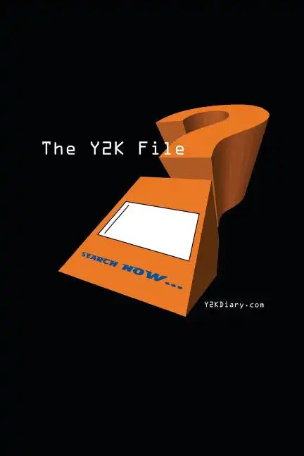 The Y2K File: The Y2K Diary - Paperback