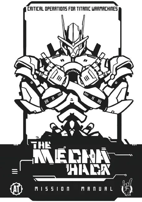 Mecha Hack Mission Manual: Mission Manual - Paperback