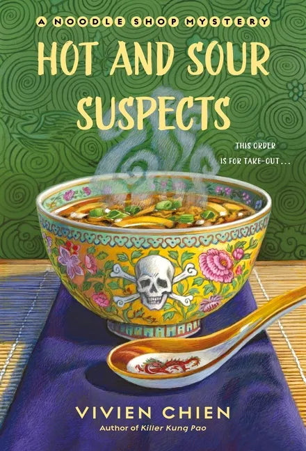 Hot and Sour Suspects: A Noodle Shop Mystery - Paperback