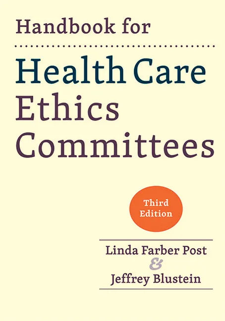 Handbook for Health Care Ethics Committees - Paperback
