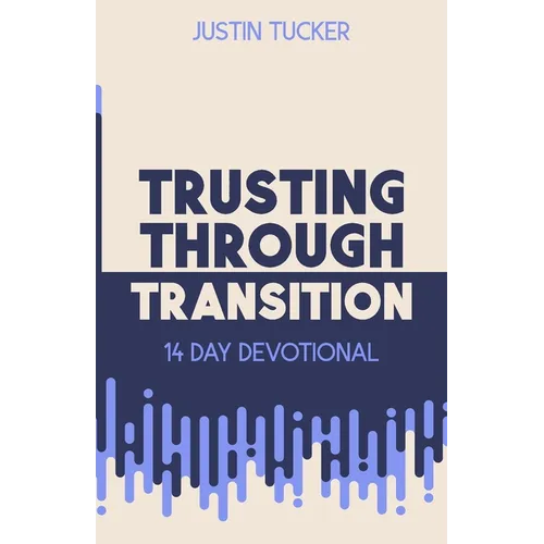 Trusting Through Transition - Paperback