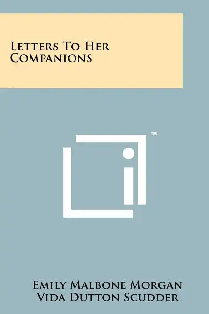 Letters to Her Companions - Paperback