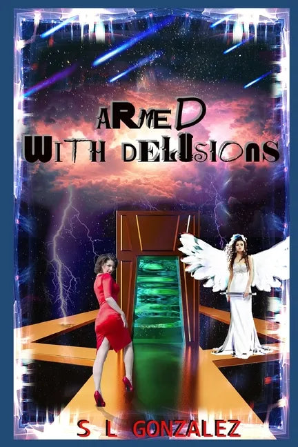 Armed with Delusions - Paperback