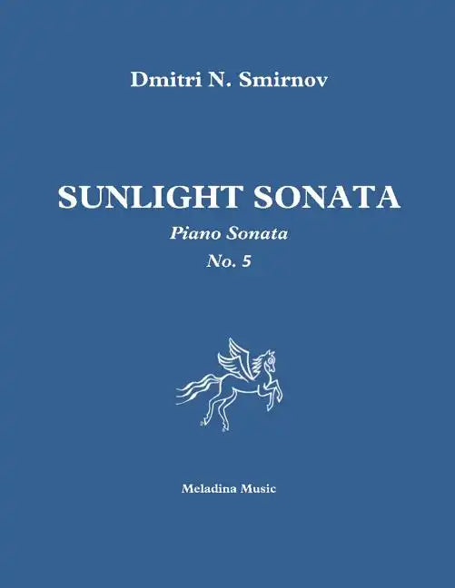 Sunlight Sonata: Piano sonata No. 5 - Paperback