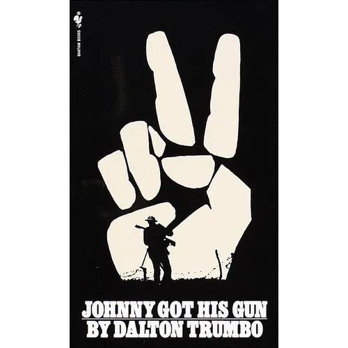 Johnny Got His Gun - Hardcover