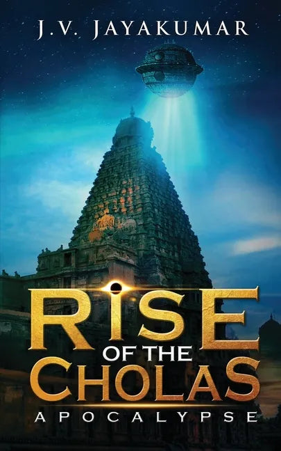 Rise of the Cholas: Apocalypse - Paperback