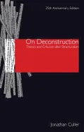 On Deconstruction: Theory and Criticism after Structuralism - Paperback