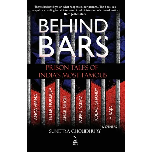 Behind Bars: Prison Tales Of India'S Most Famous - Paperback