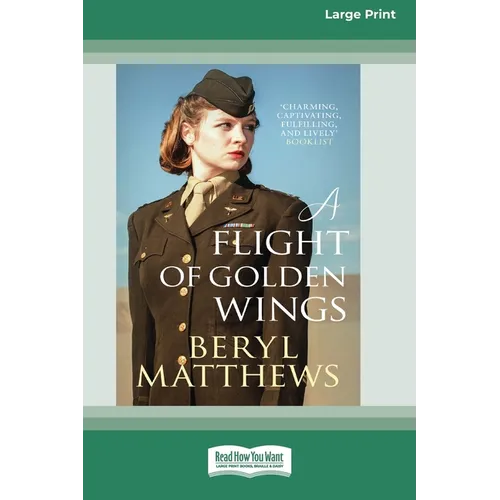 A Flight of Golden Wings [Large Print 16 Pt Edition] - Paperback