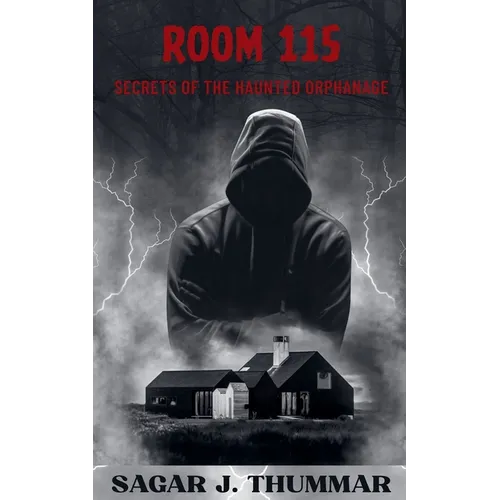Room 115: Secrets of the Haunted Orphanage - Paperback