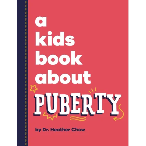 A Kids Book About Puberty - Hardcover