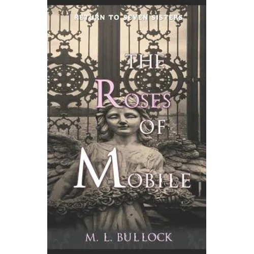 The Roses of Mobile - Paperback