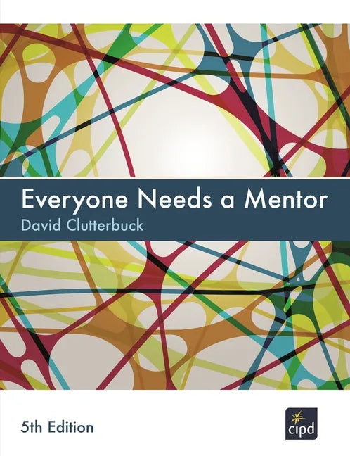 Everyone Needs a Mentor - Paperback