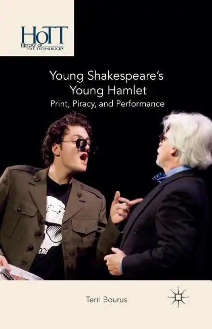 Young Shakespeare's Young Hamlet: Print, Piracy, and Performance - Paperback